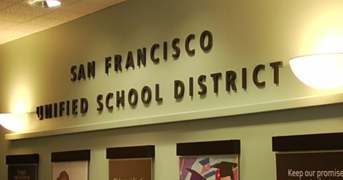 REPORT: San Francisco School District Has to Close Schools Because it’s Going Broke